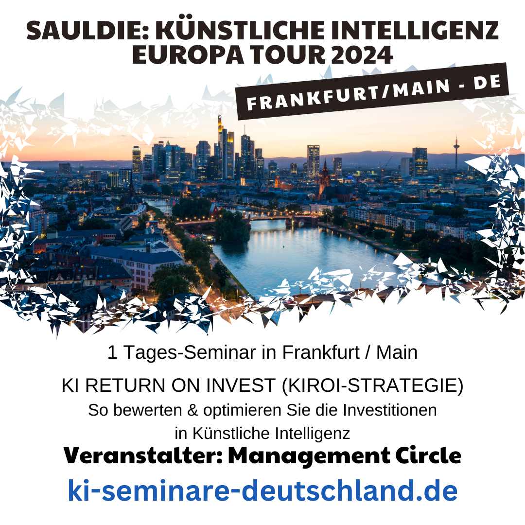 21.08.24: 1 Tagesseminar: KI Return on Invest (KIROI) (live in Frankfurt/Main) 4.9 (276)