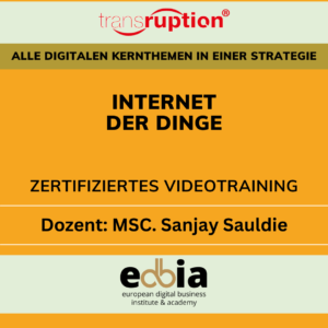 Masterclass Internet of Things: The Internet of Things as the Key to the Digital Future - Online Self-Paced Course incl. Training Video, eBook, Presentation Slides, Resources & Certificate of Attendance