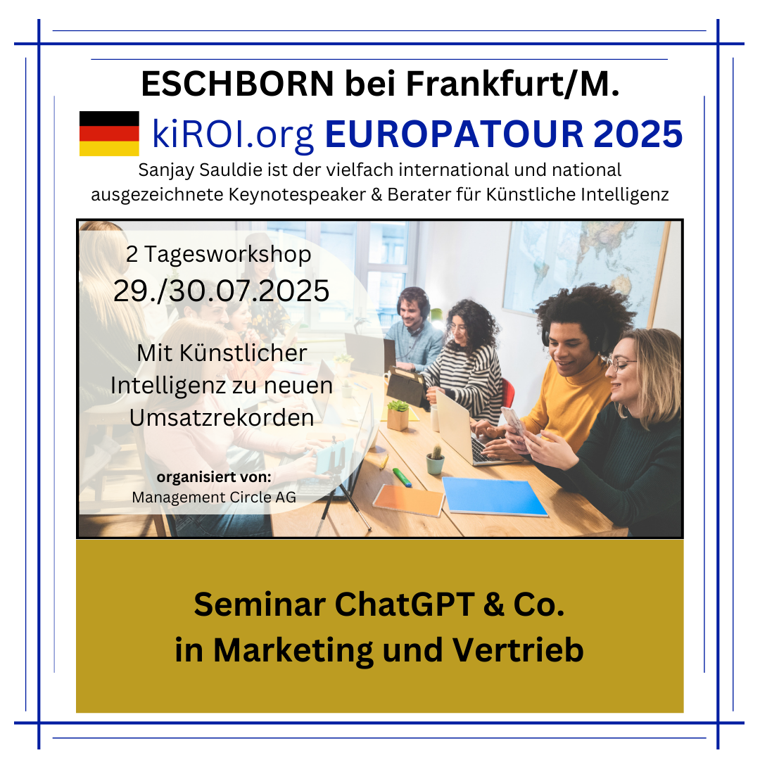 29./30.07.2025: 2 Tagesseminar: ChatGPT & Co. in Marketing und Vertrieb (Eschborn bei Frankfurt/M.) 4.9 (453)