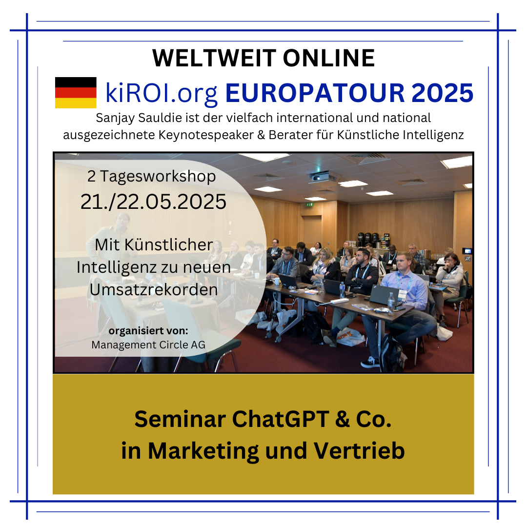 21./22.05.2025: 2 Tagesseminar: ChatGPT & Co. in Marketing und Vertrieb (live weltweit online) 4.9 (453)