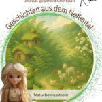 Abenteuer Natur: Werde ein Held mit Naturbewusstsein!