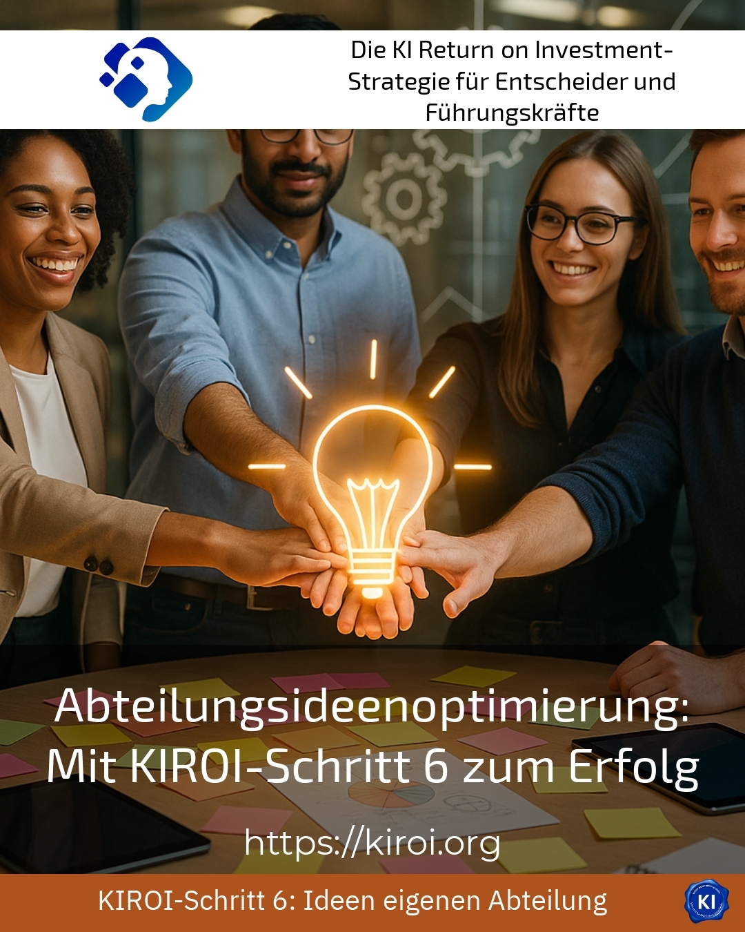 Abteilungsideenoptimierung: Mit KIROI-Schritt 6 zum Erfolg 4.2 (1235)
