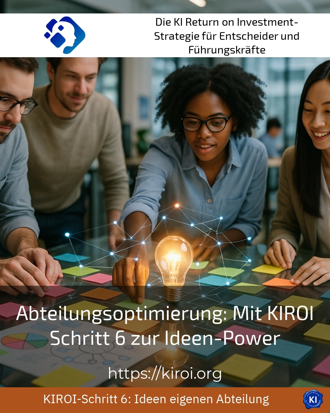 Abteilungsoptimierung: Mit KIROI Schritt 6 zur Ideen-Power 4.7 (633)
