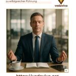 Achtsamkeit im Alltag: Ihr Schlüssel zu erfolgreicher Führung