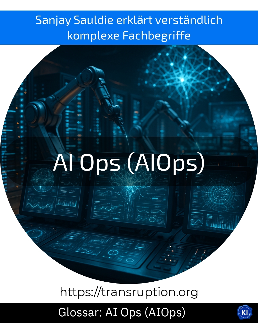AI Ops (AIOps) (Glossar) 4.8 (386)