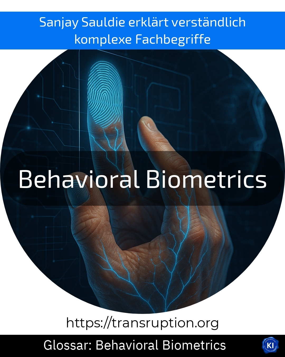 Behavioral Biometrics (Glossar) 4.5 (1633)