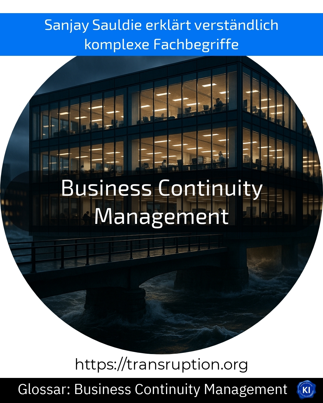 Business Continuity Management (Glossar) 4 (1198)