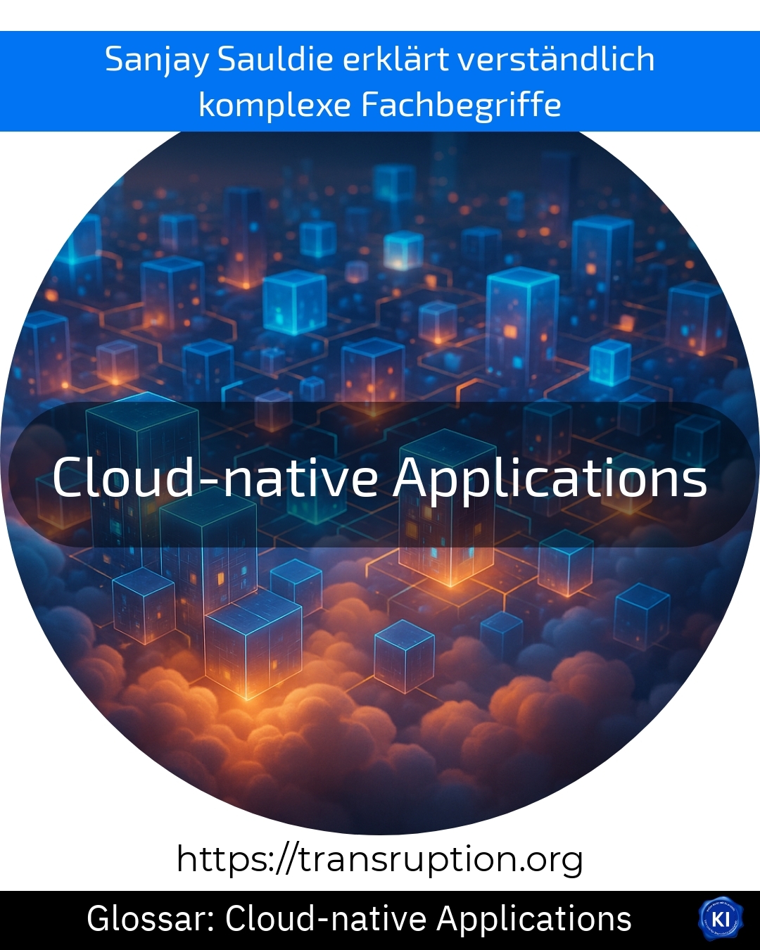 Cloud-native Applications (Glossar) 4.3 (793)