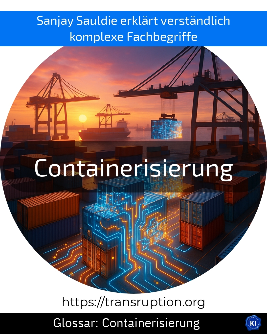 Containerisierung (Glossar) 4.7 (501)