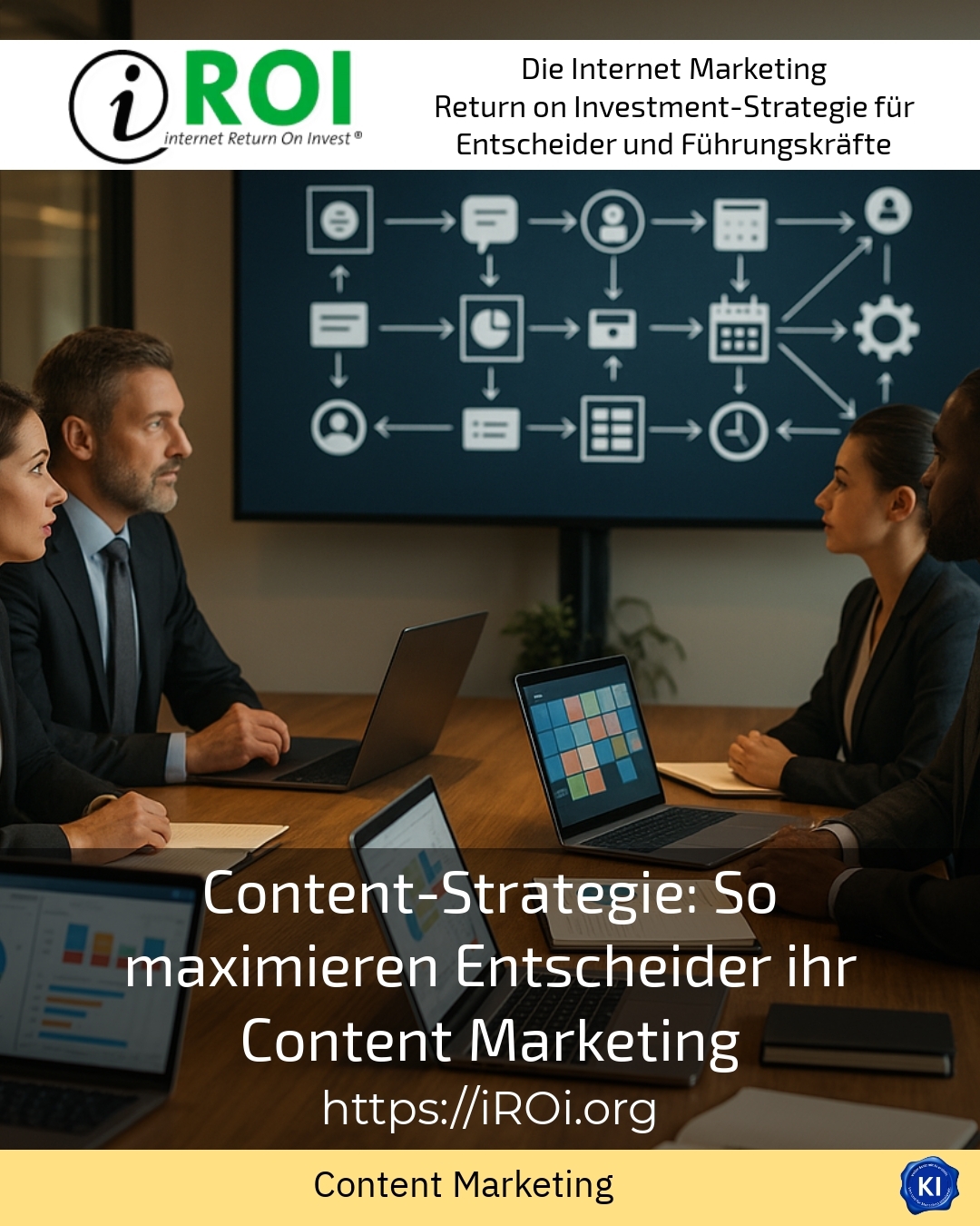 Content-Strategie: So maximieren Entscheider ihr Content Marketing 4.7 (1363)