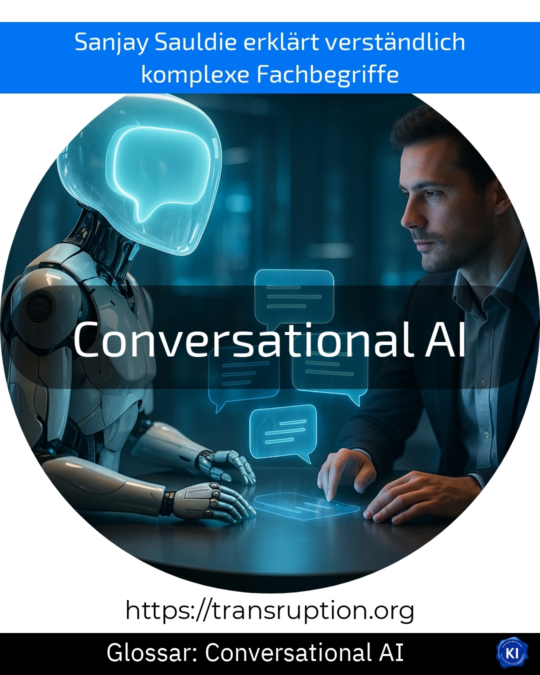 Conversational AI (Glossar) 4.6 (1145)