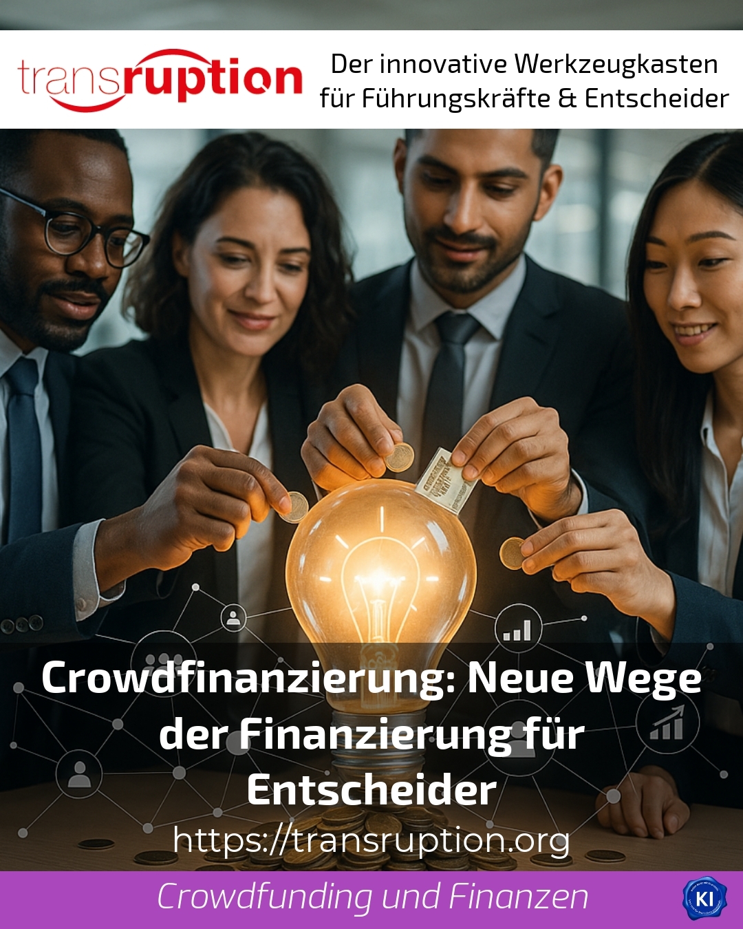 Crowdfinanzierung: Neue Wege der Finanzierung für Entscheider 4.8 (1324)