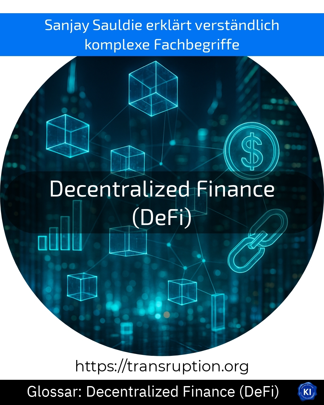 Decentralized Finance (DeFi) (Glossar) 4.7 (1526)