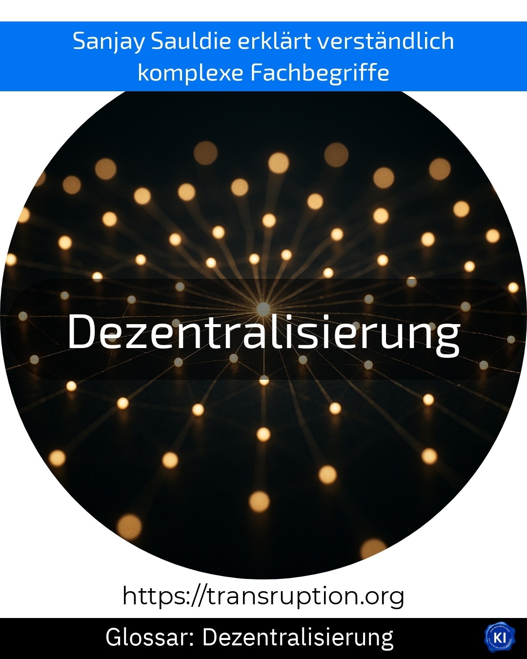 Dezentralisierung (Glossar) 4.3 (1609)