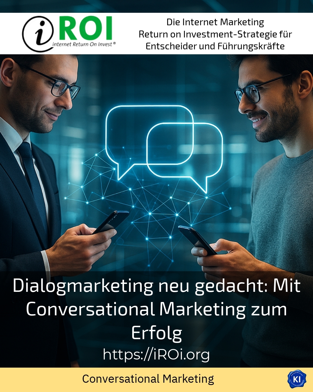 Dialogmarketing neu gedacht: Mit Conversational Marketing zum Erfolg