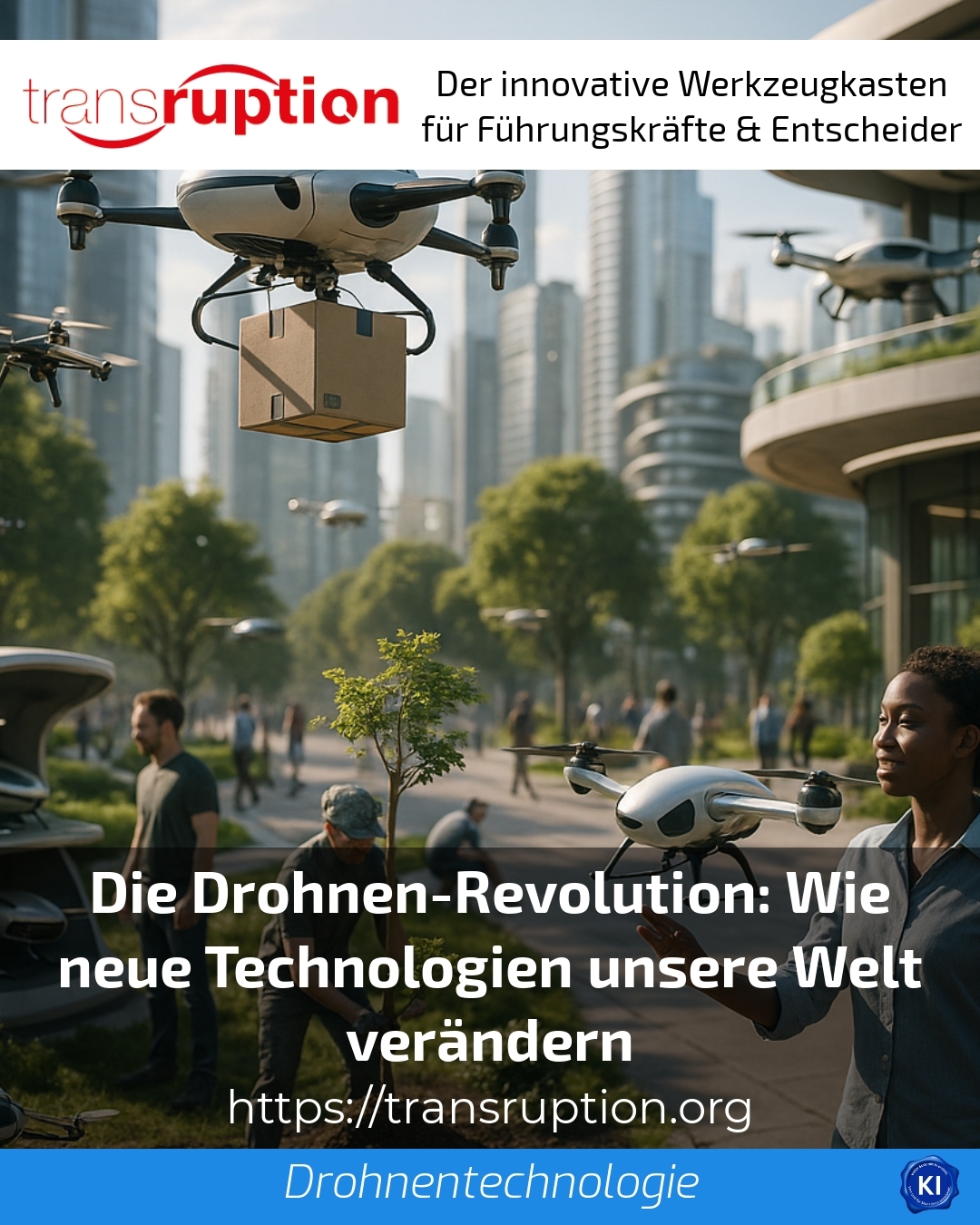Die Drohnen-Revolution: Wie neue Technologien unsere Welt verändern 4.1 (1385)