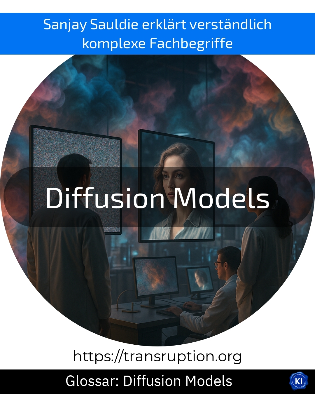 Entdecken Sie, wie Diffusion Models KI und Bildgenerierung revolutionieren. Jetzt mehr über Diffusion Models erfahren!
