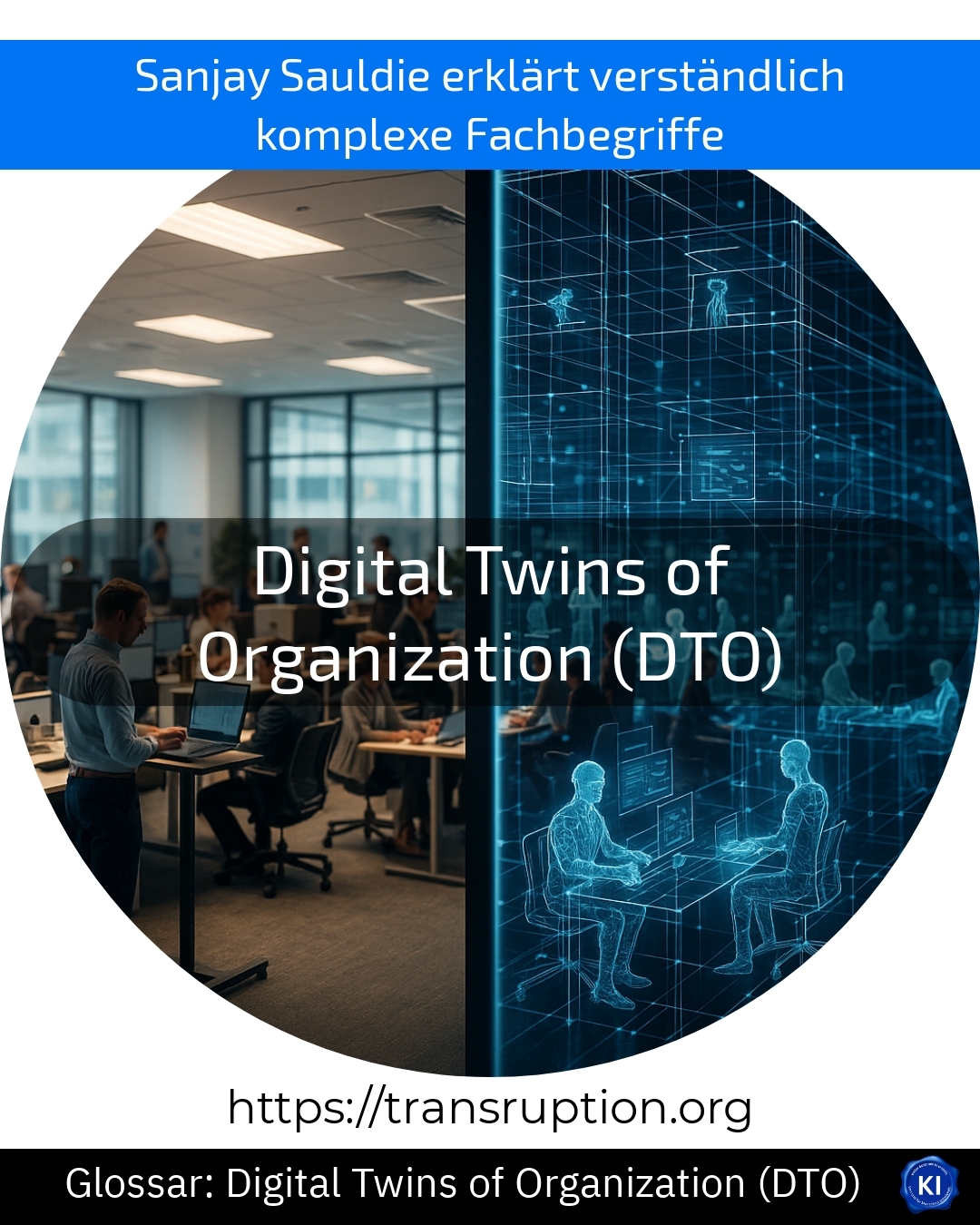 Digital Twins of Organization (DTO) (Glossar) 4.2 (1580)