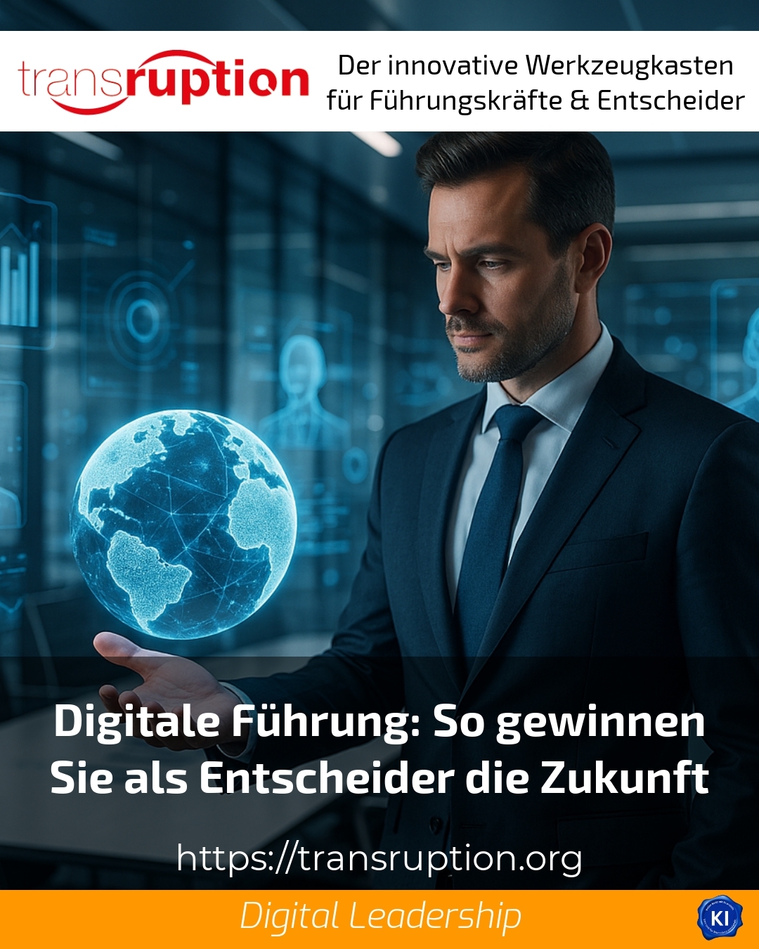 Digitale Führung: So gewinnen Sie als Entscheider die Zukunft 4.7 (1163)