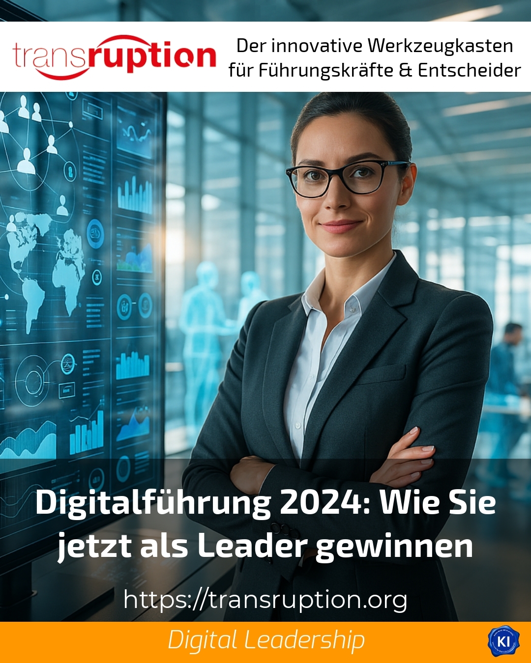 Digitalführung 2024: Wie Sie jetzt als Leader gewinnen 4.2 (502)