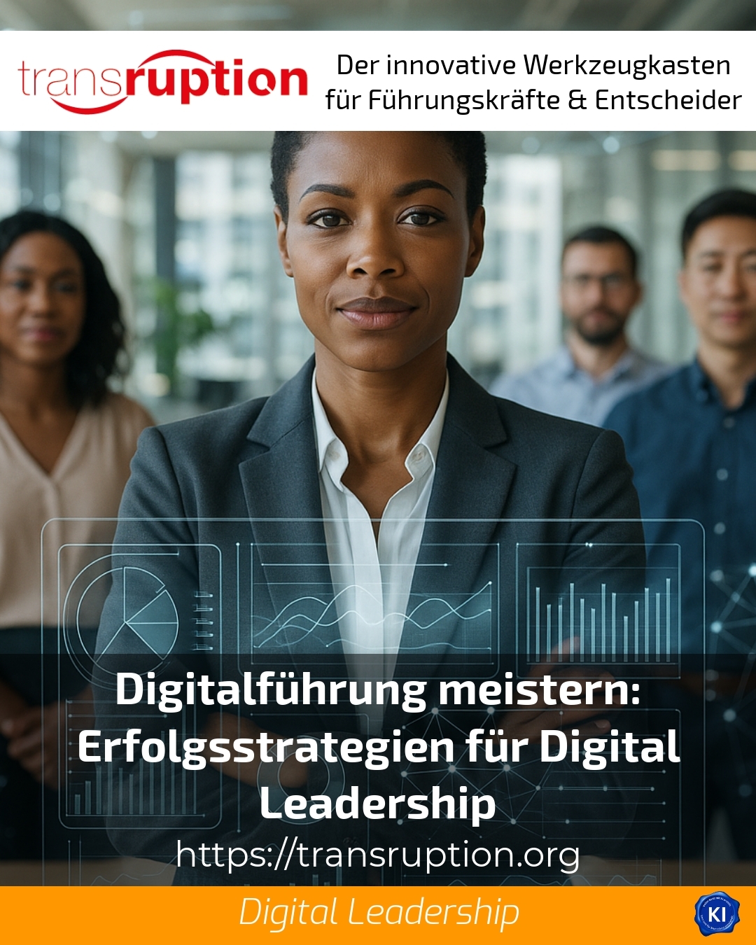 Digitalführung meistern: Erfolgsstrategien für Digital Leadership 4.5 (1416)