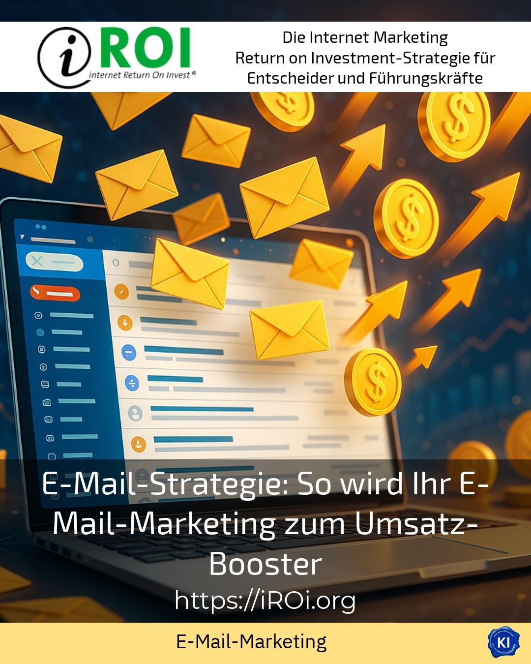 E-Mail-Strategie: So wird Ihr E-Mail-Marketing zum Umsatz-Booster 4.3 (461)