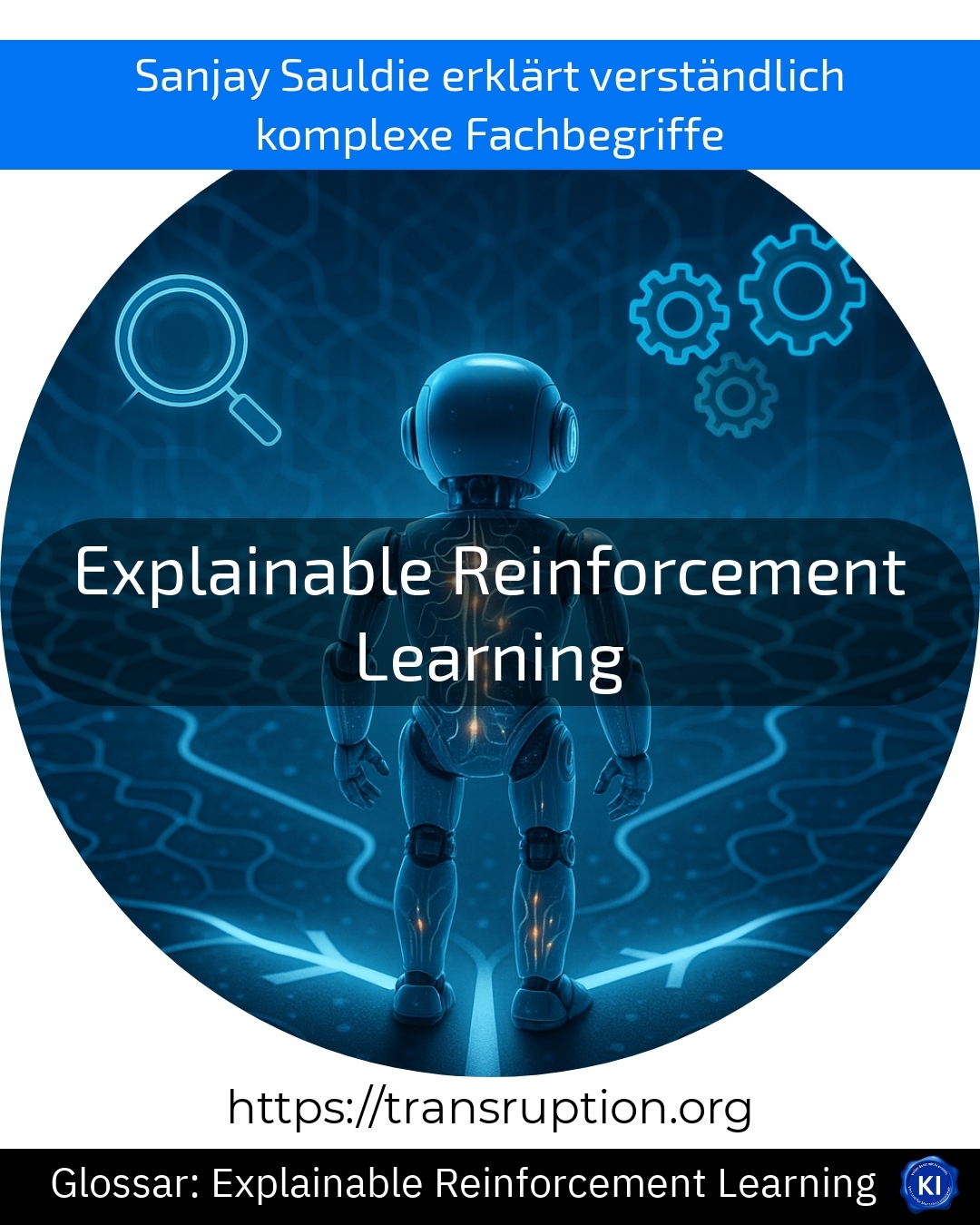 Explainable Reinforcement Learning (Glossar) 4.5 (1526)