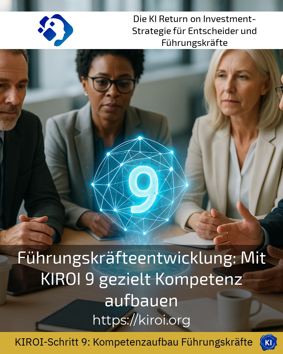 Führungskräfteentwicklung: Mit KIROI 9 gezielt Kompetenz aufbauen 4.4 (1324)