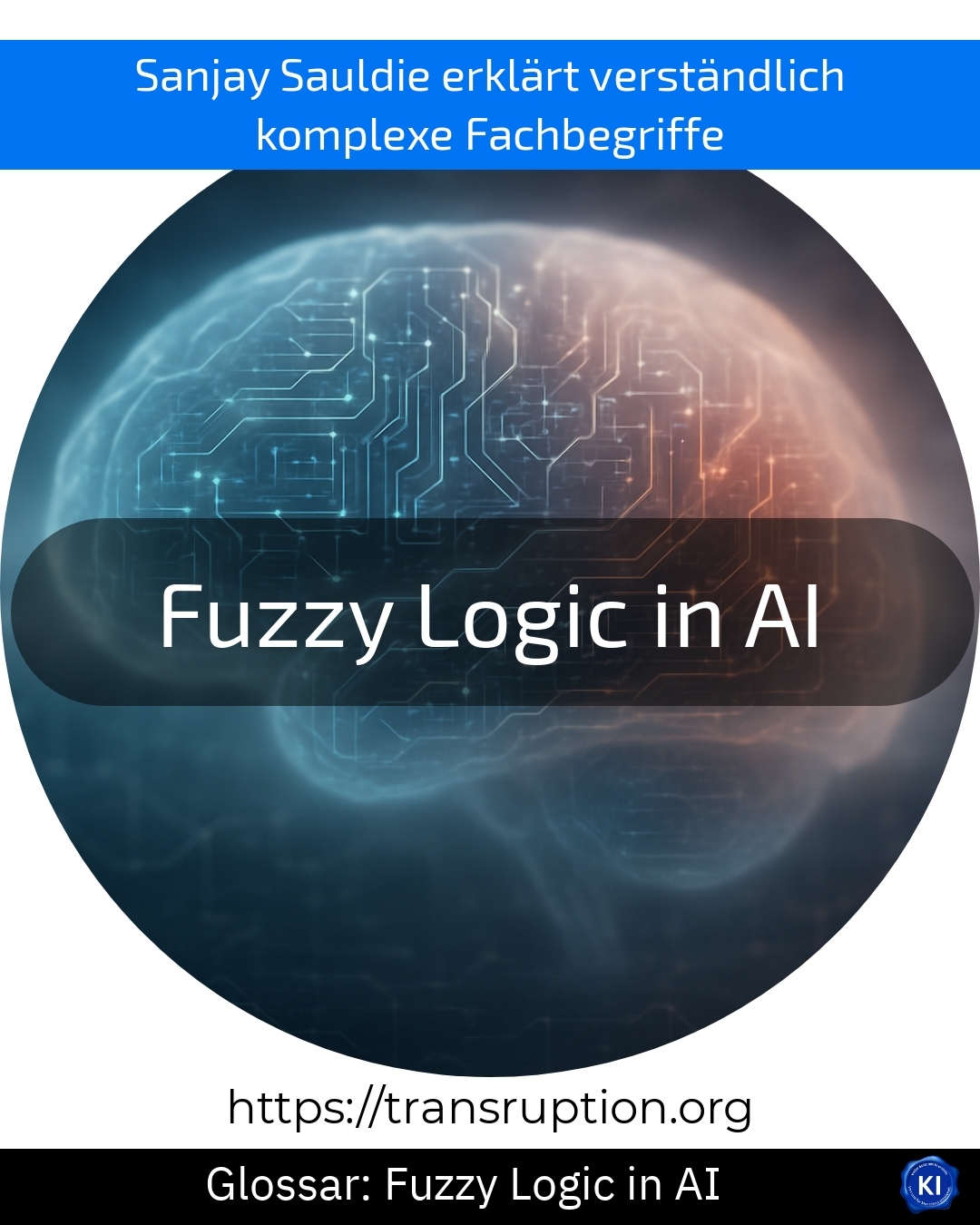 Fuzzy Logic in AI (Glossar) 4.8 (789)