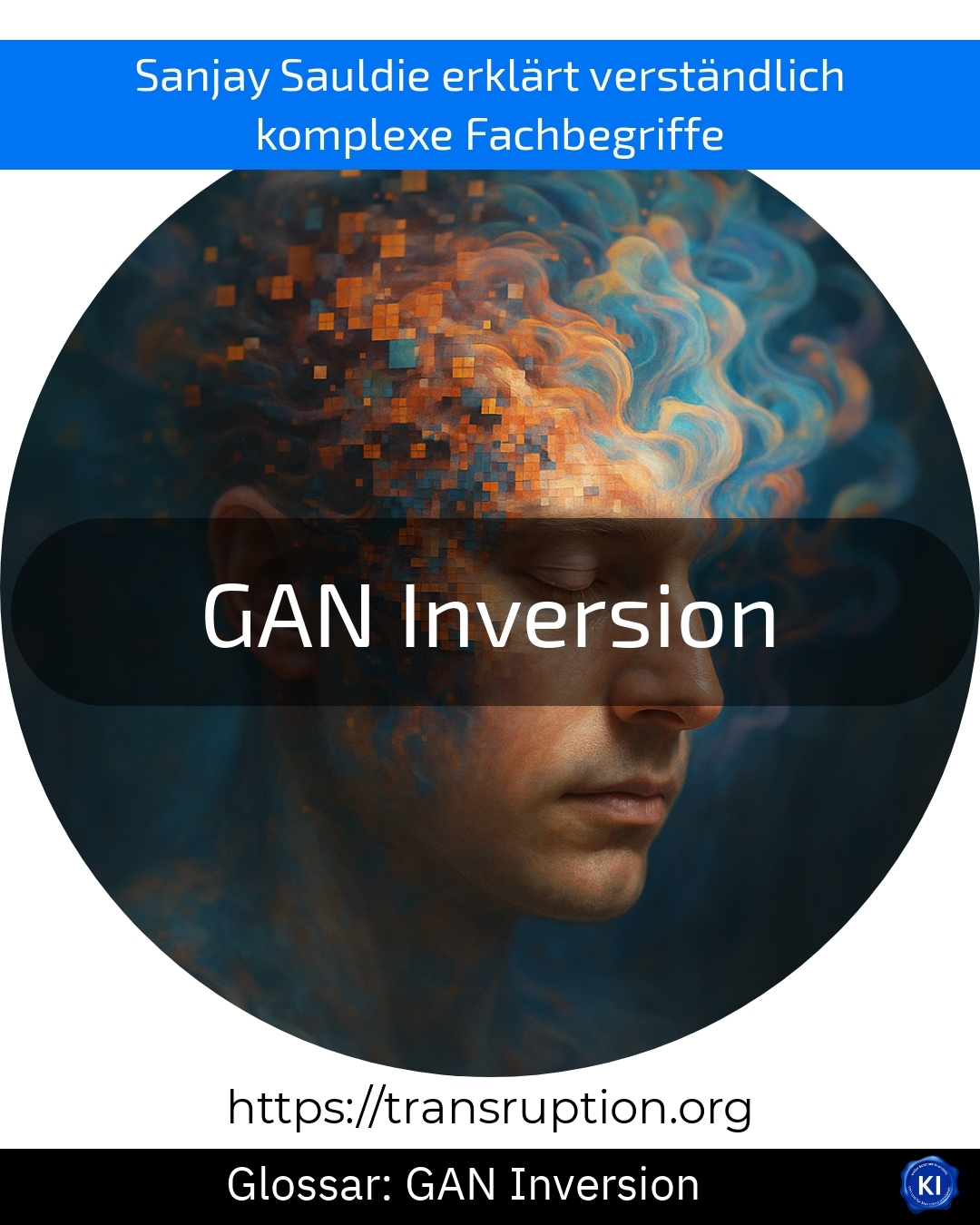 Entdecken Sie, wie GAN Inversion KI-Bilder entschlüsselt – verstehen, analysieren und gestalten Sie digitale Medien neu!
