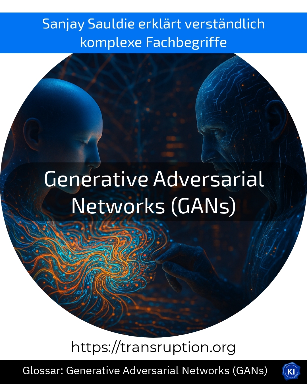 Generative Adversarial Networks (GANs) (Glossar) 4.5 (1133)