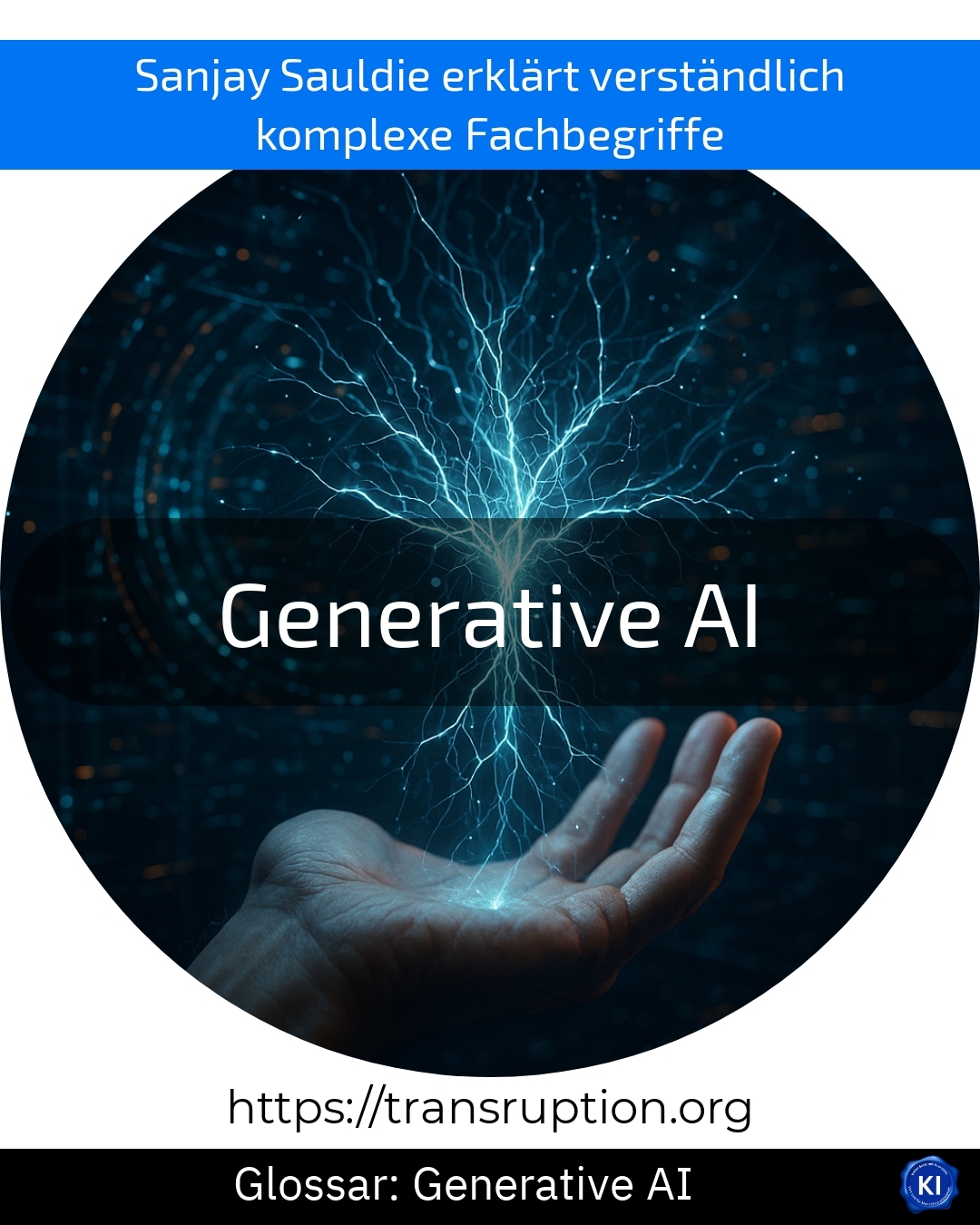 Generative AI (Glossar) 4.8 (973)