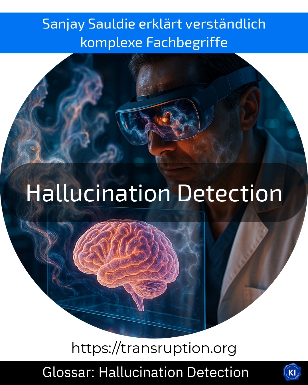 Hallucination Detection (Glossar) 4.4 (1165)