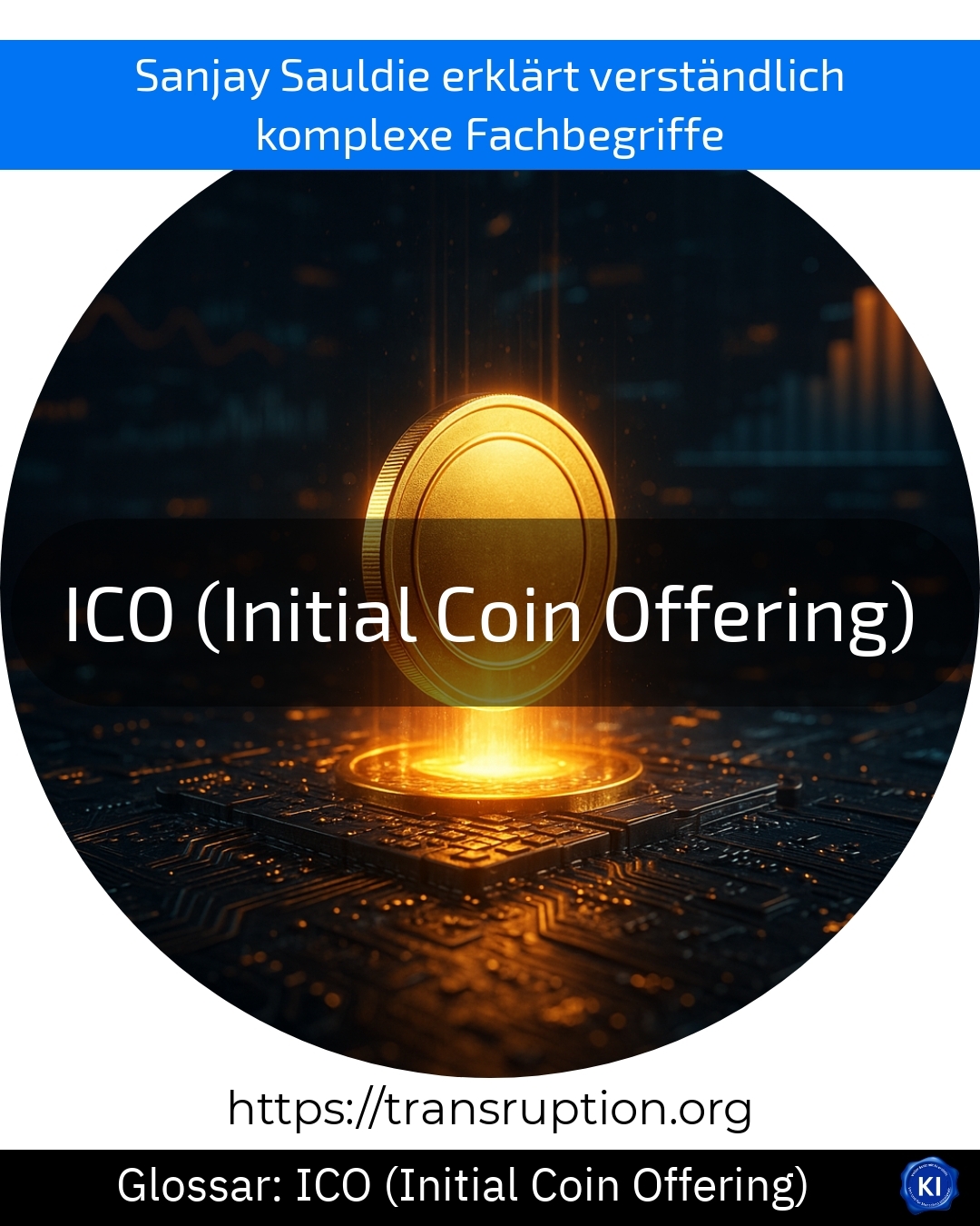 ICO (Initial Coin Offering) (Glossar) 4.2 (366)