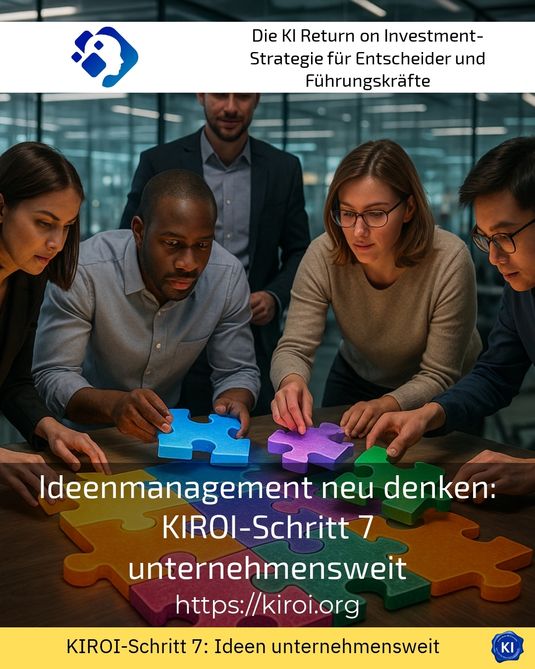 Ideenmanagement neu denken: KIROI-Schritt 7 unternehmensweit 4.7 (1122)
