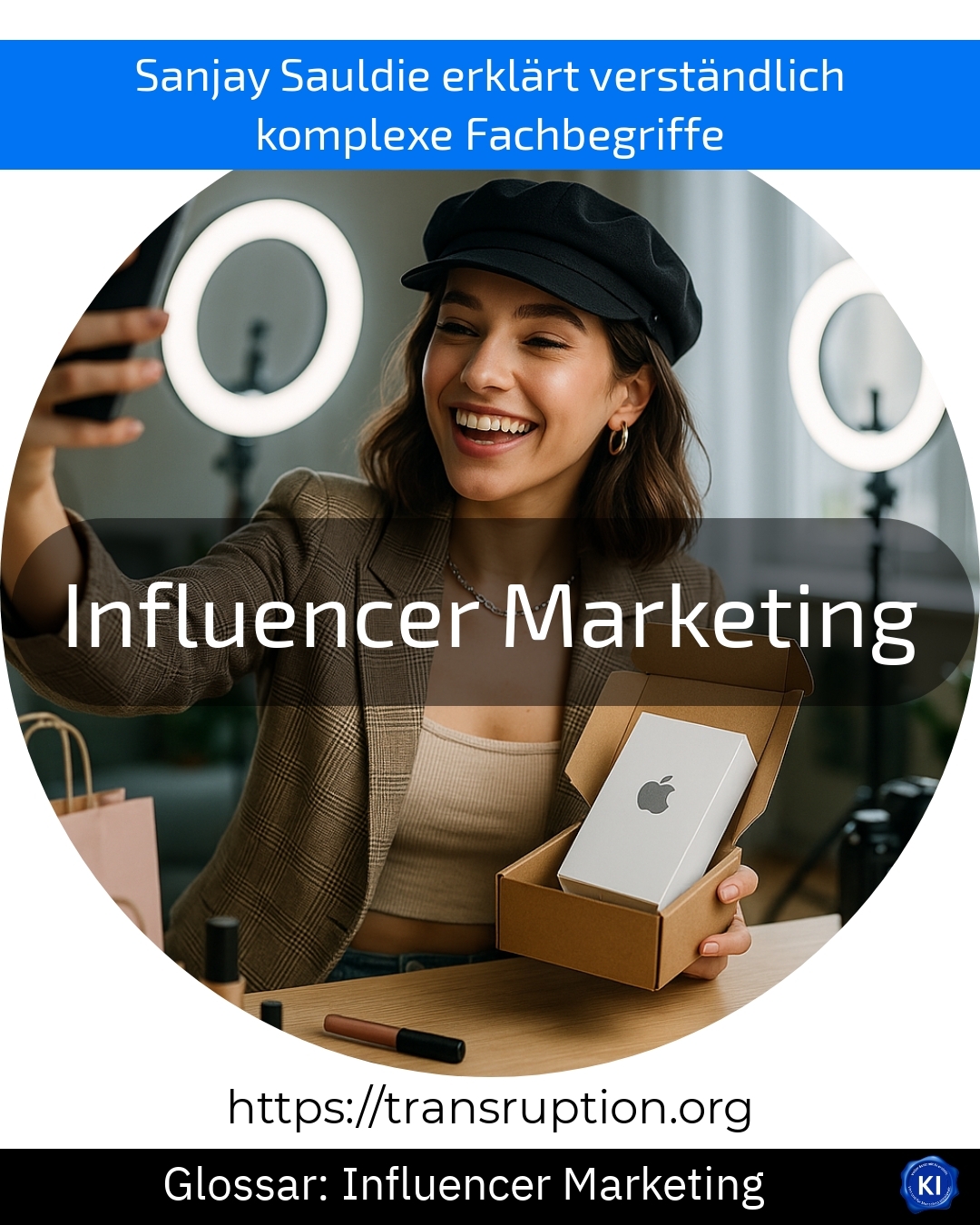 Influencer Marketing (Glossar) 4.3 (1197)