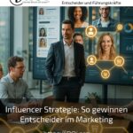 Influencer Strategy: How to Win Over Marketing Decision-Makers