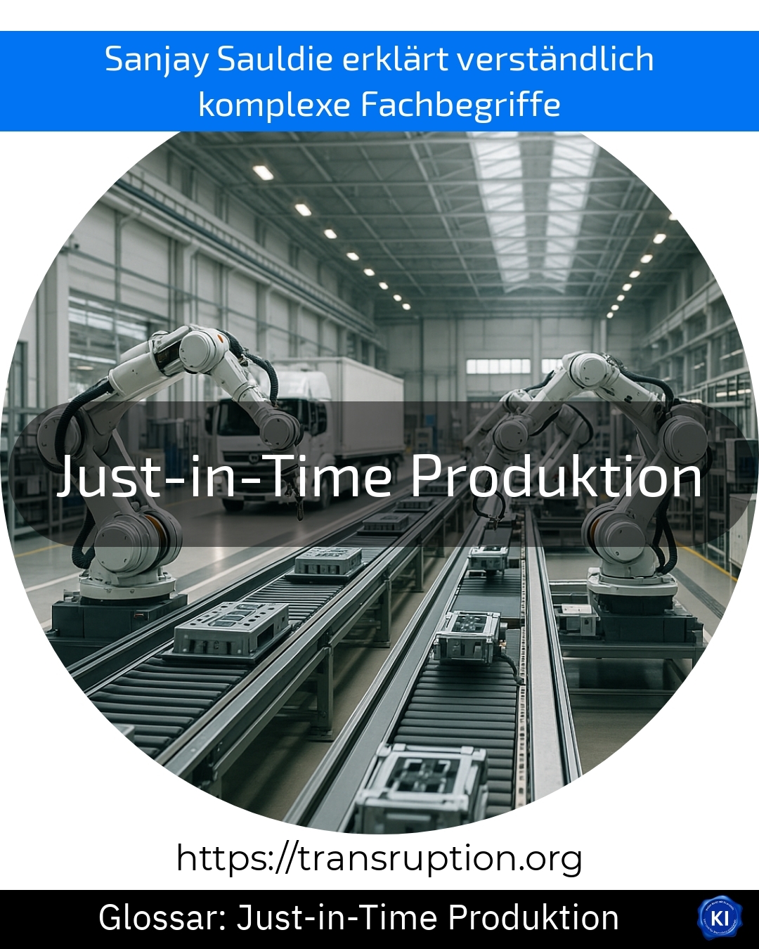 Just-in-Time Produktion (Glossar) 4.3 (962)