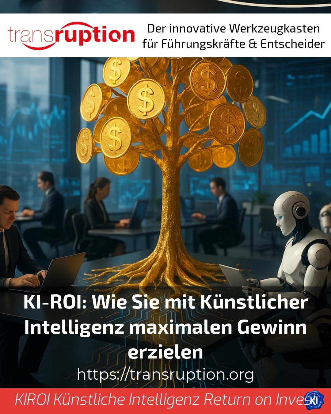 KI-ROI: Wie Sie mit Künstlicher Intelligenz maximalen Gewinn erzielen 4.4 (1540)