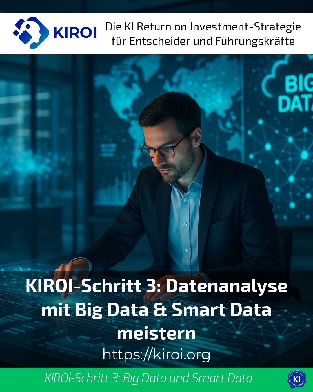 KIROI-Schritt 3: Datenanalyse mit Big Data & Smart Data meistern 4.2 (714)