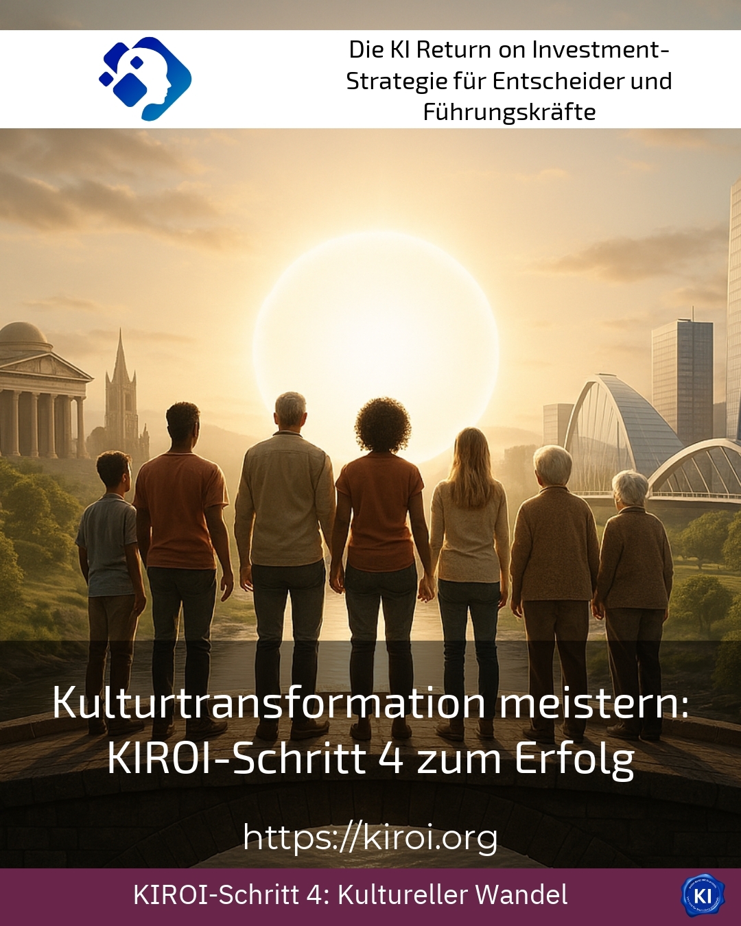 Kulturtransformation meistern: KIROI-Schritt 4 zum Erfolg 4.8 (859)