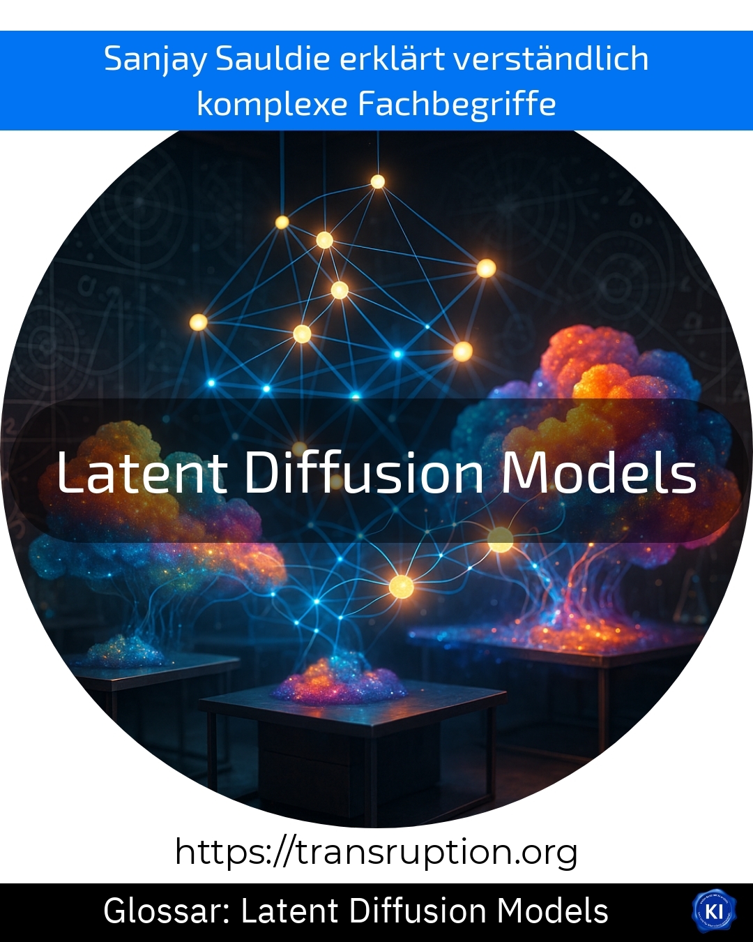 Latent Diffusion Models (Glossar) 4.2 (1441)