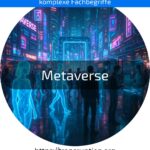 Entdecken Sie das Metaverse: Erleben Sie virtuelle Welten, arbeiten, shoppen und begegnen Sie Menschen digital! Jetzt mehr erfahren.