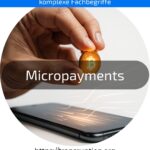 Micropayments: Bezahle digitale Inhalte flexibel und günstig. Erfahre jetzt mehr über die Vorteile von Micropayments!