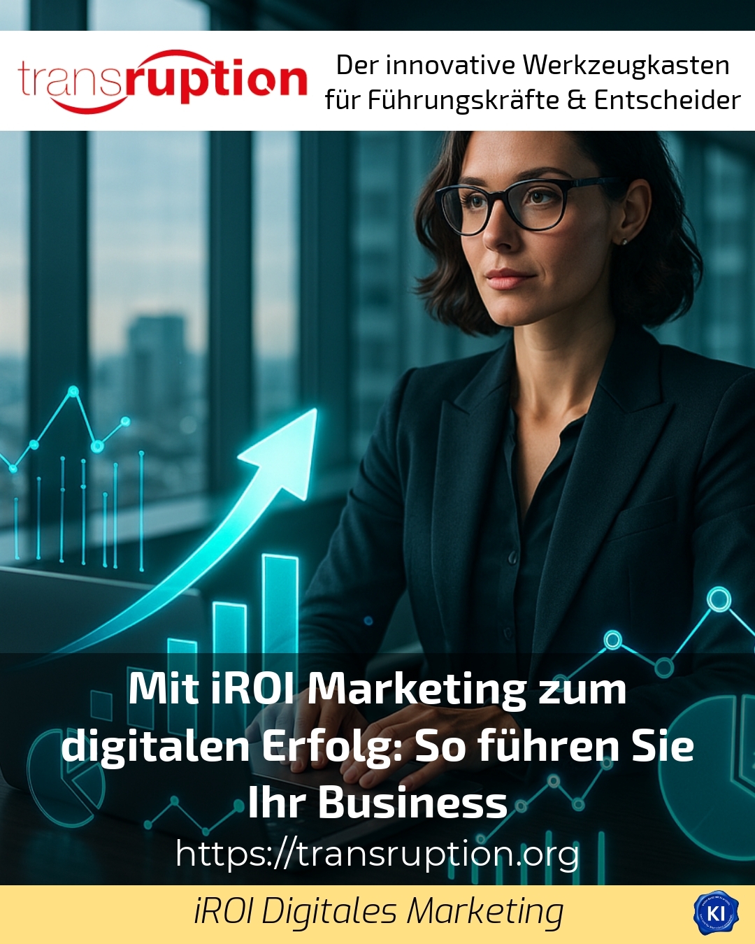 Mit iROI Marketing zum digitalen Erfolg: So führen Sie Ihr Business 4.9 (1209)
