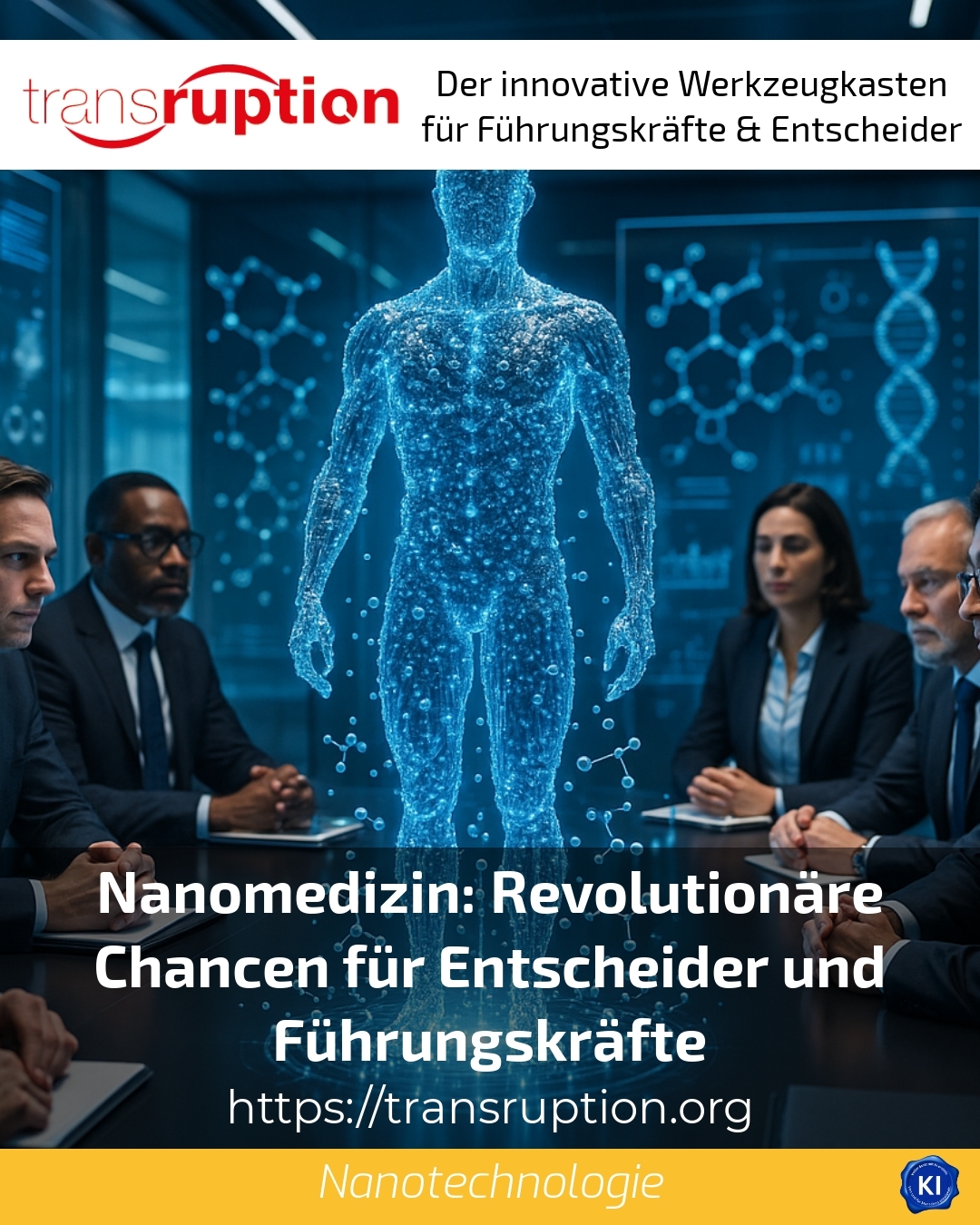Nanomedizin: Revolutionäre Chancen für Entscheider und Führungskräfte 5 (466)