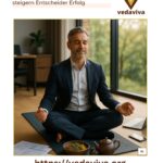 Optimale Ayurveda Anwendung: So steigern Entscheider Erfolg