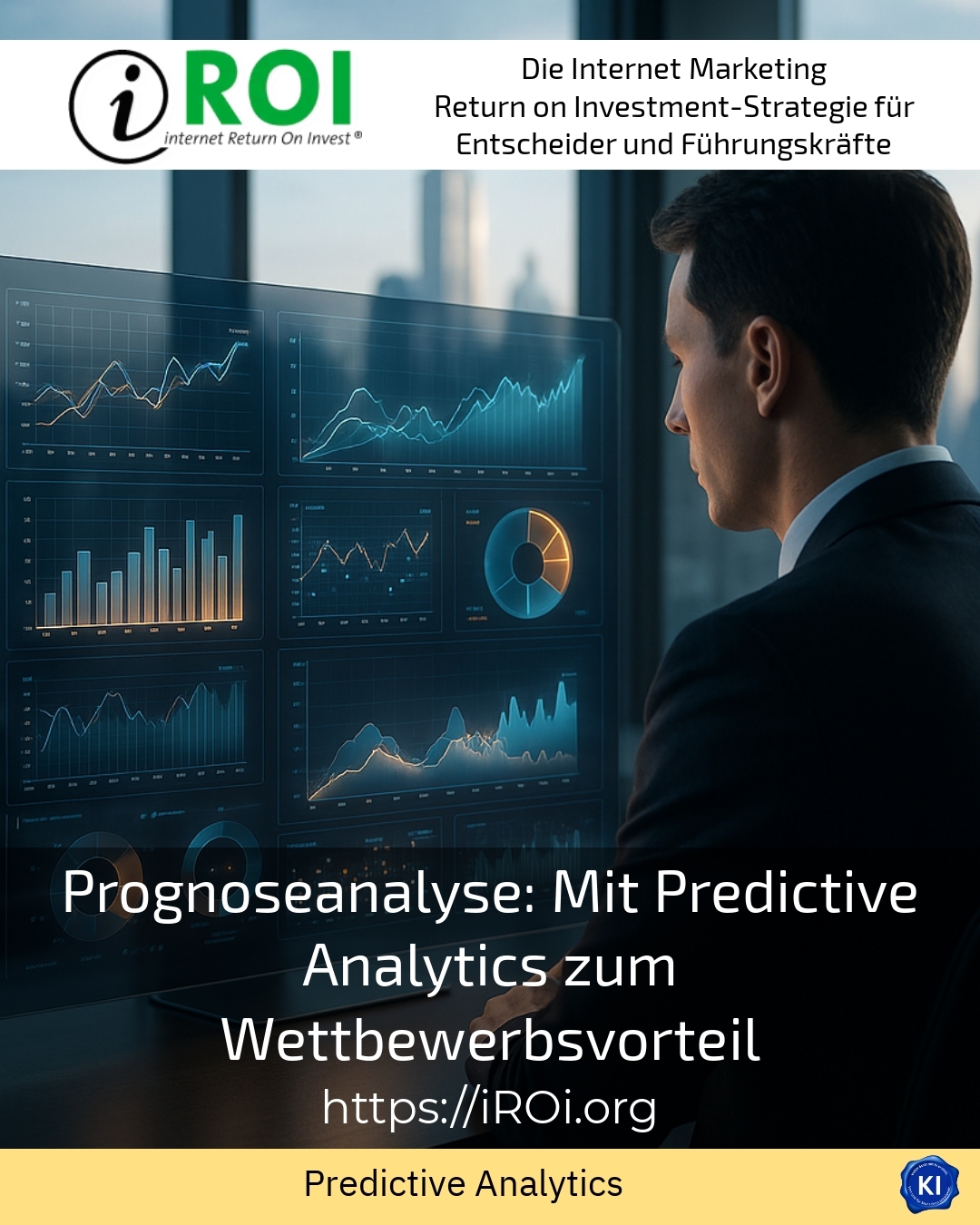 Prognoseanalyse: Mit Predictive Analytics zum Wettbewerbsvorteil 4.6 (570)