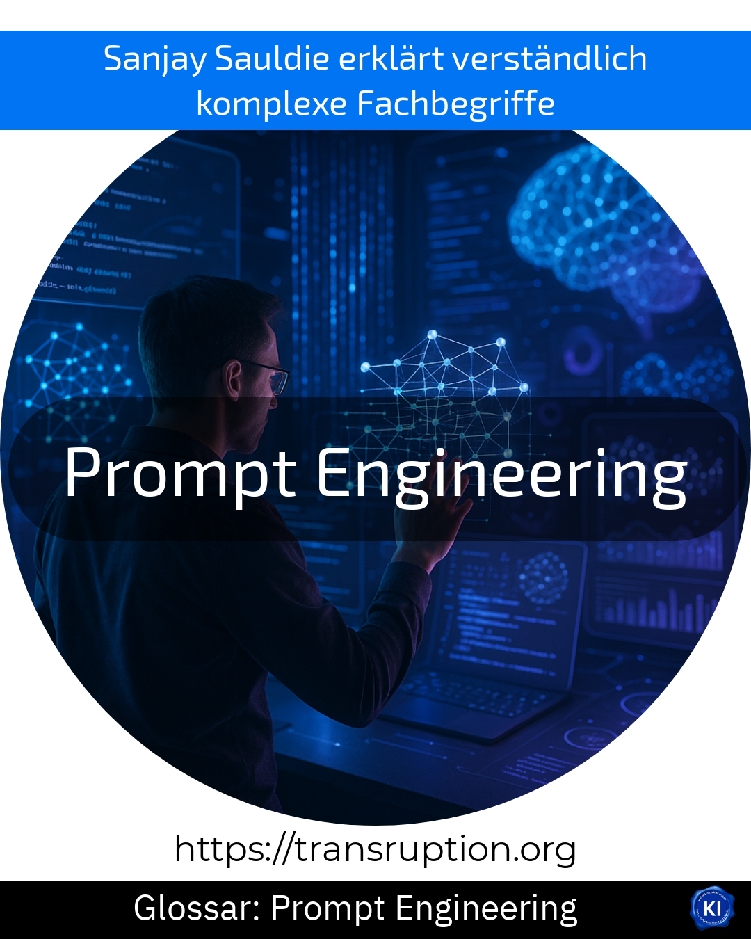 Prompt Engineering (Glossar) 4.6 (1573)