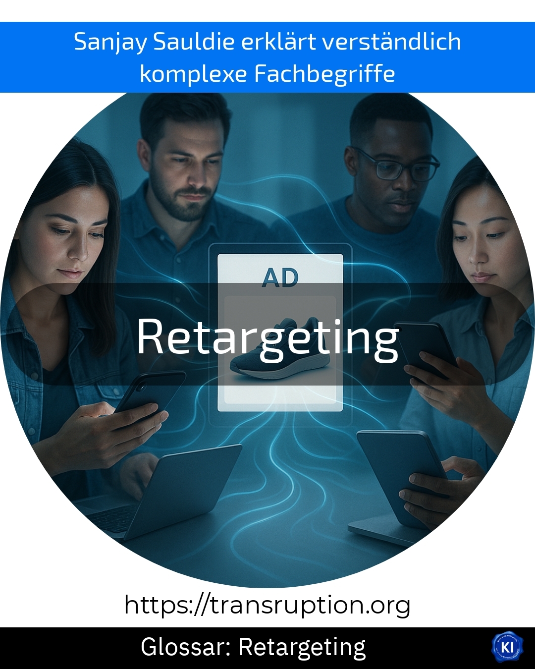 Retargeting gezielt nutzen: Jetzt erfahren, wie Sie mit Retargeting Kunden zurückholen und Ihren Umsatz steigern!